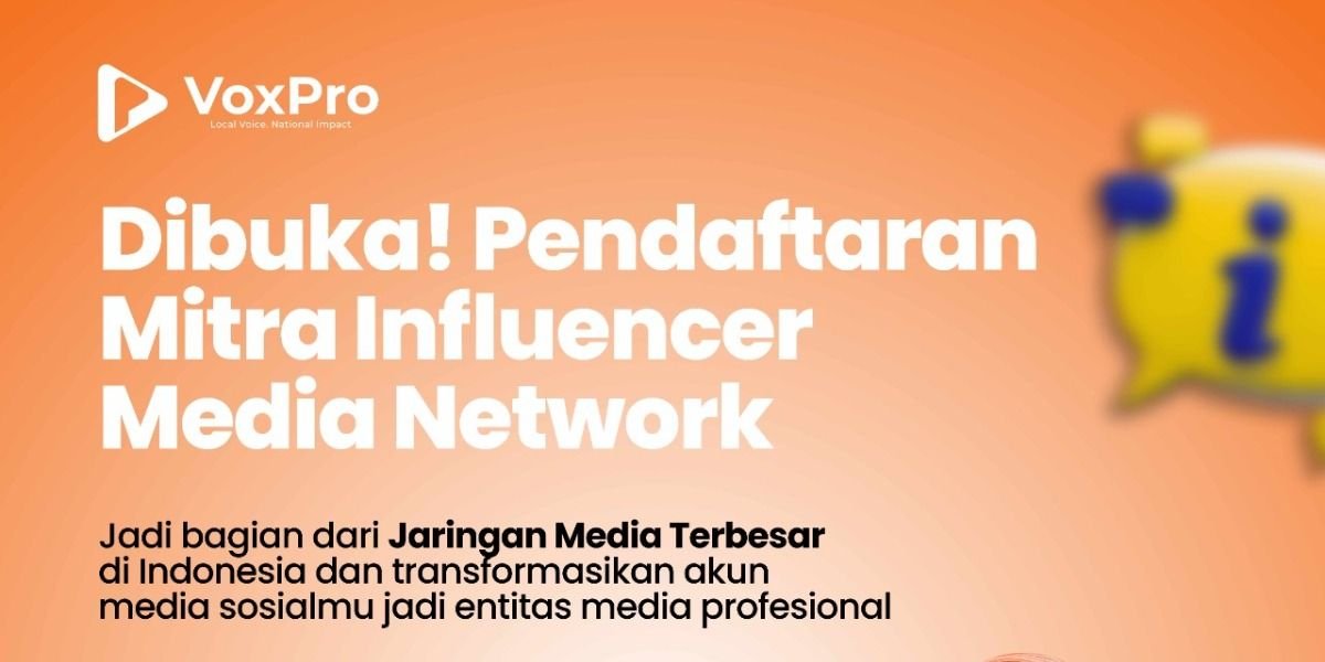 Promedia Group melalui unit bisnisnya, Voxpro membuka pendaftaran Mitra Influencer Media Network untuk para creator pemula hingga profesional.